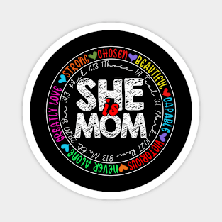 She is Mom Religious Believe Verses Christian Mothers Day Magnet